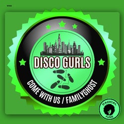 Come With Us / FamilyGhost
