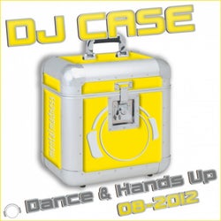 DJ Case Dance & Hands Up: 08-2012