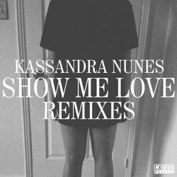 Show Me Love: Remixes