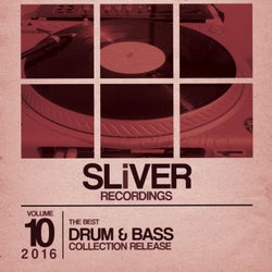 SLIVER Recordings: The Best Drum & Bass Collection, Vol. 10