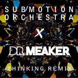 Thinking - Dr Meaker Extended D'n'B Mix