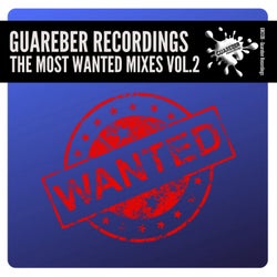 Guareber Recordings The Most Wanted Mixes, Vol. 2