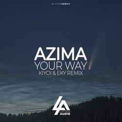 Your Way (Kiyoi & Eky Remix)