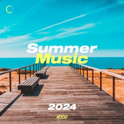 Summer Music 2024 : The Best Summer Hits 2024 - Fun Music - Good Vibes - Happy Beats - Positive Vibes - Happy Vibes - Feeling Good - Happy Hits- Summer Party - Happy Music by Hoop Records