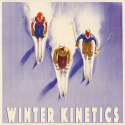Winter Kinetics