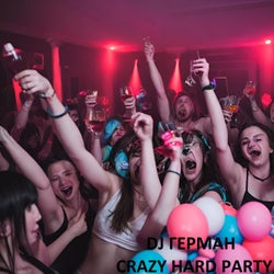 Crazy Hard Party