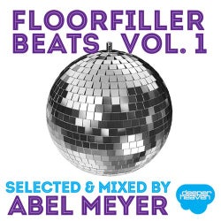 Floorfiller Beats, Vol. 1 - Selected & Mixed by Abel Meyer