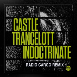 Indoctrinate (Radio Cargo Remix)