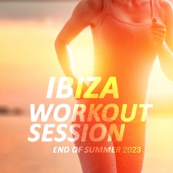 Ibiza Workout Session - End of Summer 2023
