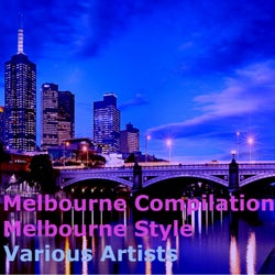 Melbourne Compilation (Melbourne Style)