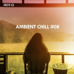 Ambient Chill, Vol. 08