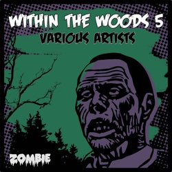 Within The Woods Vol 5