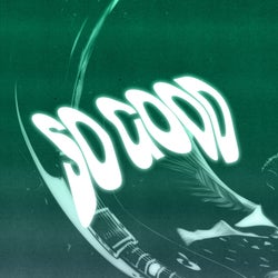 So Good (Blair Muir Extended Remix)