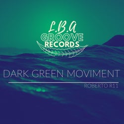 Dark Green Moviment (Original Mix)