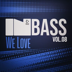 In Bass We Love, Vol.08