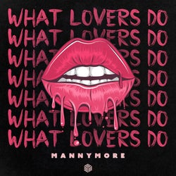 What Lovers Do (Extended Mix)