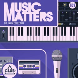 Music Matters - Episode 29
