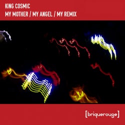 My Mother / My Angel / My Remix