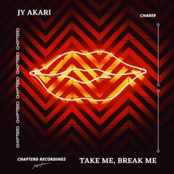 Take Me, Break Me