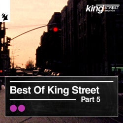 Best of King Street, Pt. 5 - Extended Versions