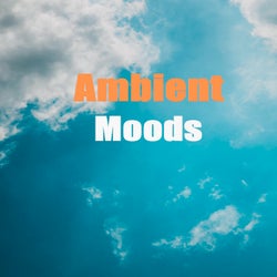 Ambient Moods