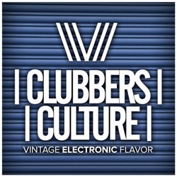 Clubbers Culture: Vintage Electronic Flavor