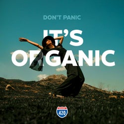 Don't Panic - It's Organic
