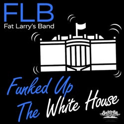 Funked up the White House