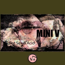 Pot, Sex & Acid