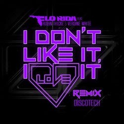 I Don't Like It, I Love It (feat. Robin Thicke & Verdine White)