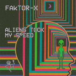 Aliens Took My Speed