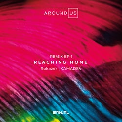 Reaching Home - Remix EP 1