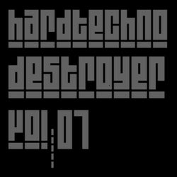 Hardtechno Destroyer, Vol. 1