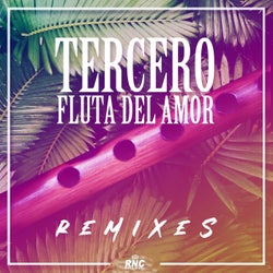 Fluta Del Amor (Remixes)