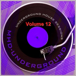 Underground House Sessions, Vol. 12