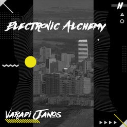 Electronic Alchemy