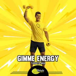 Gimme Energy (Tabata Mix)