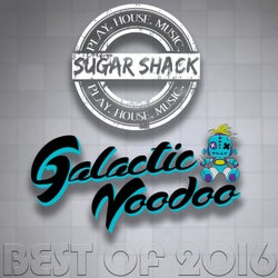 Sugar Shack Vs. Galactic Voodoo Best of 2016