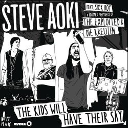 The Kids Will Have Their Say (feat. Sick Boy with former members of The Exploited and Die Kreuzen)