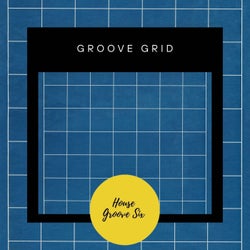 Groove Grid