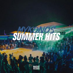 Mykonos Summer Hits 2023 Selected by Madox Records