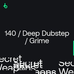 Secret Weapons 2021: 140 / Deep Dubstep