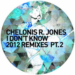 I Don't Know (2012 Remixes Pt. 2)