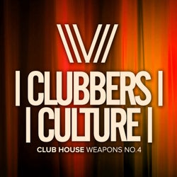 Clubbers Culture: Club House Weapons No.4