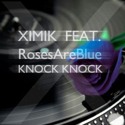 Knock Knock Feat. RosesAreBlue