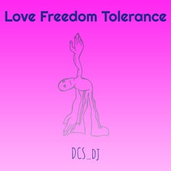 Love Freedom Tolerance