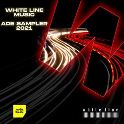 White Line Music ADE Sampler 2021