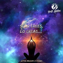 Si Lo Crees, Lo Creas (Extended Mix)