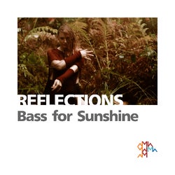 Reflections: Bass for Sunshine