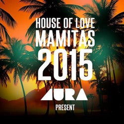 House Of Love Mamitas 2015